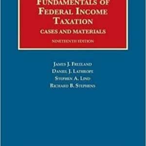 Fundamentals of Federal Income Taxation University Cas Series 19th Edition