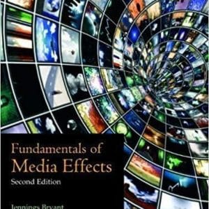 Fundamentals of Media Effects 2nd Edition