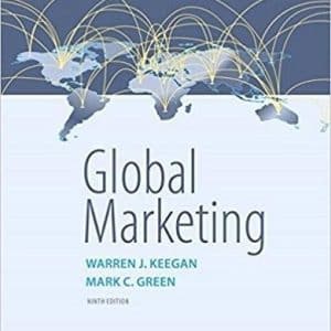 Global Marketing 9th Edition by Warren J. Keegan