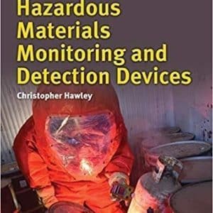 Hazardous Materials Monitoring and Detection Devices 3rd Edition