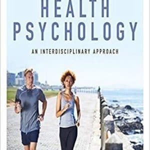 Health Psychology An Interdisciplinary Approach 3rd Edition