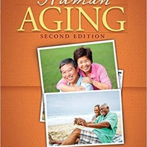 Human Aging 2nd Edition by Paul W. Foos