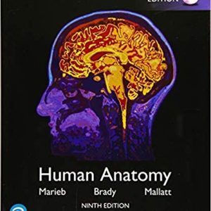 Human Anatomy, Global Edition 9th Edition