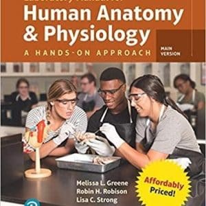 Human Anatomy & Physiology Laboratory Manual: A Hands-on Approach