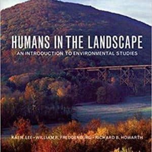 Humans in the Landscape: An Introduction to Environmental Studies