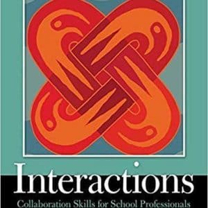 Interactions: Collaboration Skills for School Professionals 8th Edition