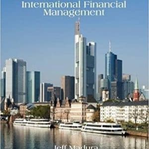 International Financial Management 12th by Jeff Madura
