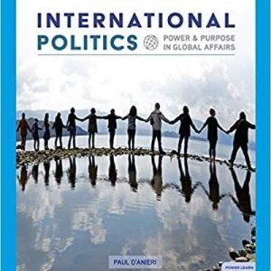 International Politics: Power and Purpose in Global Affairs 5th Edition