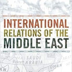 International Relations of the Middle East 5th Edition