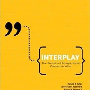 Interplay: The Process of Interpersonal Communication, Fourth Canadian Edition