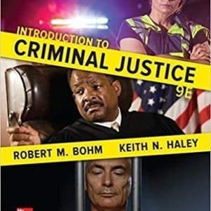 Introduction to Criminal Justice 9th Edition by Robert M Bohm