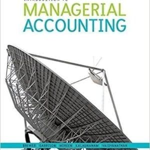 Introduction to Managerial Accounting 5th Canadian Edition by Brewer