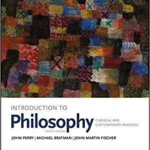 Introduction to Philosophy: Classical and Contemporary Readings 8th Edition