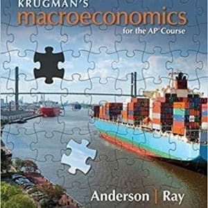 Krugman’s Macroeconomics for the APÂ® Course 3rd Edition