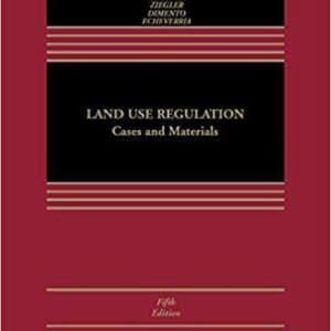 Land Use Regulation: Cases and Materials Aspen Cas Series 5th Edition