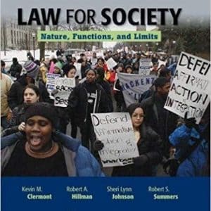 Law for Society: Nature, Functions, and Limits by Kevin M. Clermont