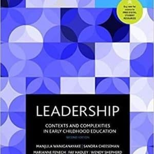 Leadership: Contexts and Complexities in Early Childhood Education 2nd Edition