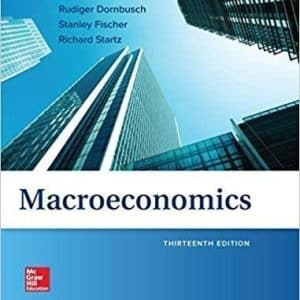 Macroeconomics 13th Edition by Rudiger Dornbusch