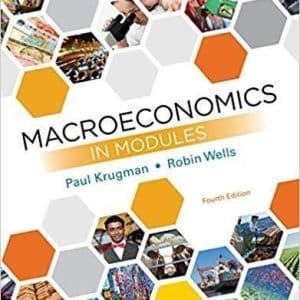Macroeconomics In Modules 4th Edition by Paul Krugman