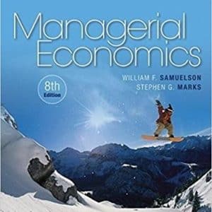 Managerial Economics 8th Edition by William F. Samuelson