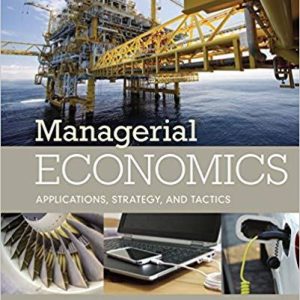 Managerial Economics: Applications, Strategies and Tactics 14th Edition