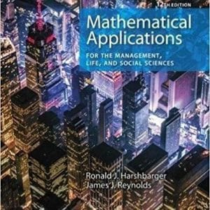 Mathematical Applications for the Management, Life, and Social Sciences 12th Edition