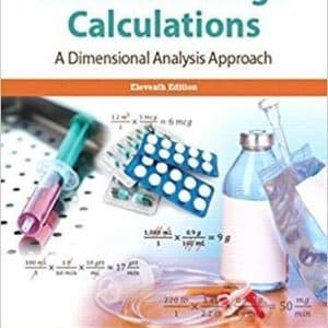 Medical Dosage Calculations: A Dimensional Analysis Approach 11th Edition
