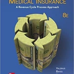 Medical Insurance: An Integrated Claims Process Approach 8th Edition