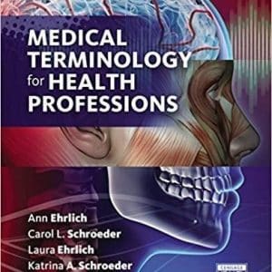 Medical Terminology for Health Professions, Spiral bound Version 8th Edition