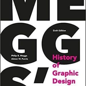 Meggsâ€™ History of Graphic Design 6th Edition