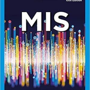 MIS 10th Edition by Hossein Bidgoli