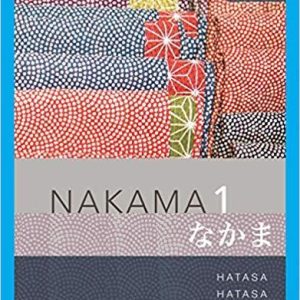 Nakama 1 Enhanced, Student text: Introductory Japanese Communication, Culture, Context 3rd Edition