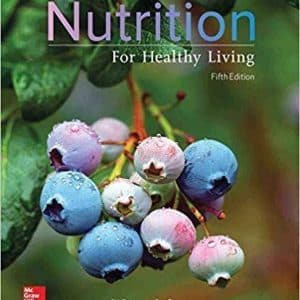 Nutrition For Healthy Living 5th Edition