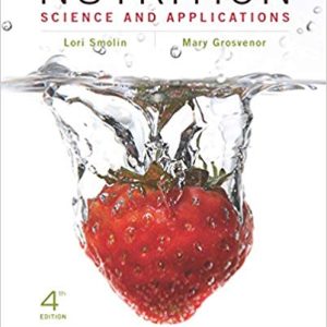 Nutrition: Science and Applications, 4th Edition by Lori A. Smolin