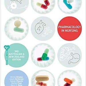 Pharmacology in Nursing Australian & New Zealand Edition 3rd Edition