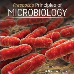 Prescott’s Principles of Microbiology 2nd Edition By Joanne Willey