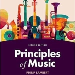 Principles of Music 2nd Edition by Philip Lambert