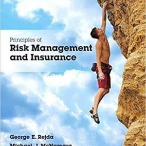 Principles of Risk Management and Insurance 13th
