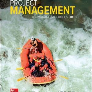 Project Management: The Managerial Process 8th Edition By Erik Larson