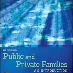 Public and Private Families: An Introduction 8th Edition