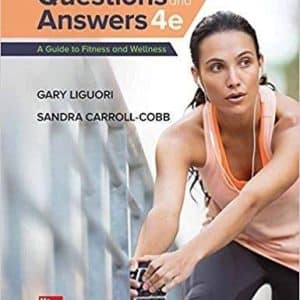 Questions and Answers A Guide to Fitness and Wellness 4th Edition