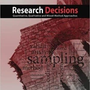 Research Decisions Quantitative Qualitative and Mixed-Method Approaches 5th Edition