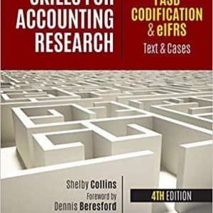 Skills for Accounting Research, 4e FASB Codification & eIFRS
