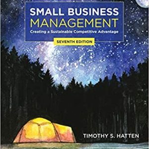 Small Business Management: Creating a Sustainable Competitive Advantage 7th Edition