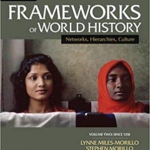 Sources for Frameworks of World History: Volume 2: Since 1400 1st Edition