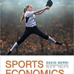 Sports Economics 1st Edition by David Berr
