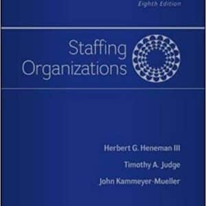 Staffing Organizations 8th Edition by Heneman