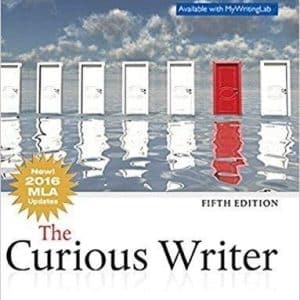 The Curious Writer, MLA Update 5th Edition by Bruce Ballenger