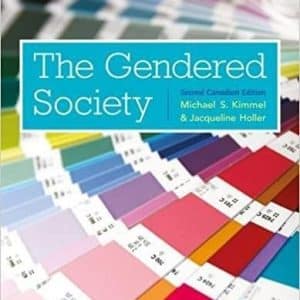 The Gendered Society: Second 2nd Canadian Edition