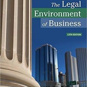 The Legal Environment of Business 13th Edition